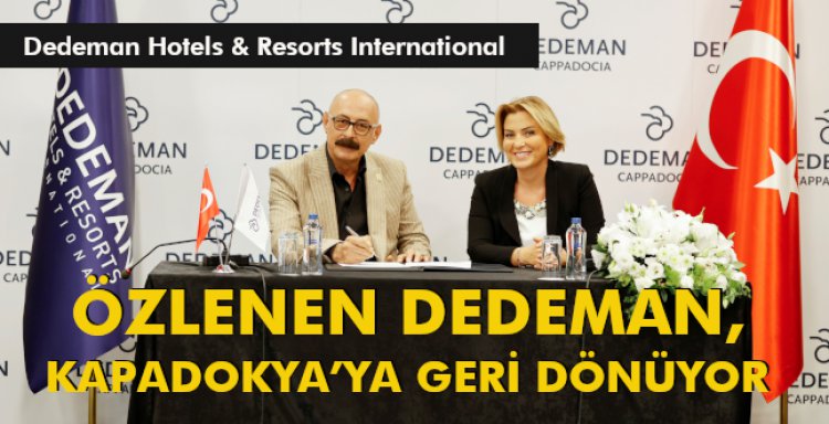 ÖZLENEN DEDEMAN, KAPADOKYA’YA GERİ DÖNÜYOR