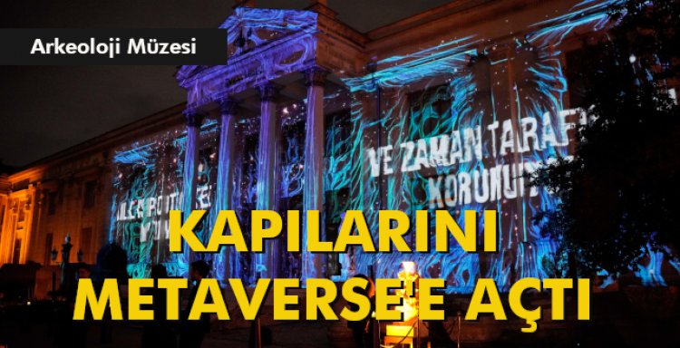 KAPILARINI METAVERSE'E AÇTI