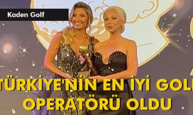 TÜRKİYE'NİN EN İYİ GOLF OPERATÖRÜ OLDU