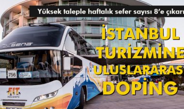 İSTANBUL TURİZMİNE ULUSLARARASI DOPİNG