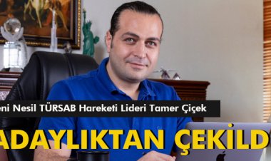TAMER ÇİÇEK ADAYLIKTAN ÇEKİLDİ