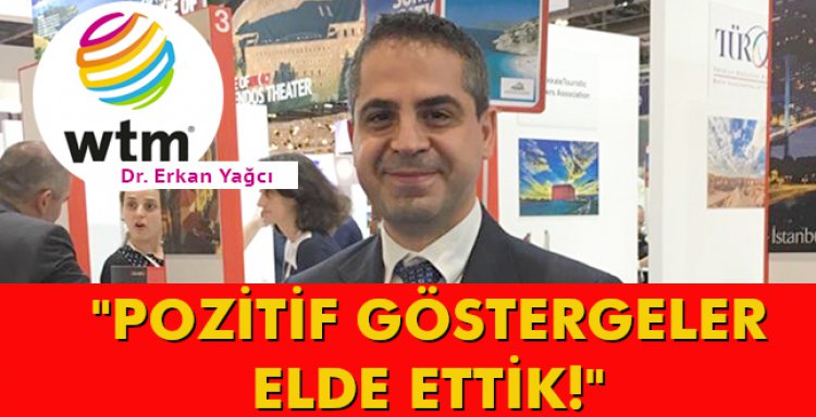 'POZİTİF GÖSTERGELER ELDE ETTİK!'