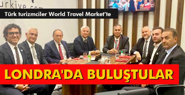 LONDRA'DA BULUŞTULAR