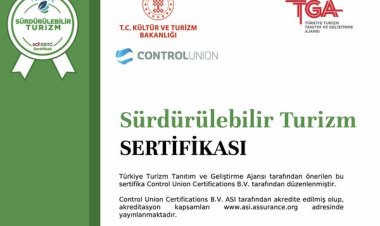 SÜRDÜRÜLEBİLİR TURİZM SERTİFİKASINI ALDI