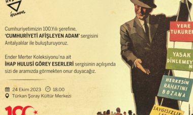 CUMHURİYETİN 100.YILINA ÖZEL SERGİ!