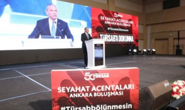 TÜRSAB’IN BÖLÜNMESİNE KARŞI ANKARA’DAN GÜÇLÜ İTİRAZ