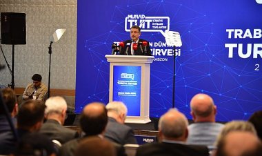 TRABZON DÜNYAYA HİTAP EDECEK TURİZM ŞEHRİDİR