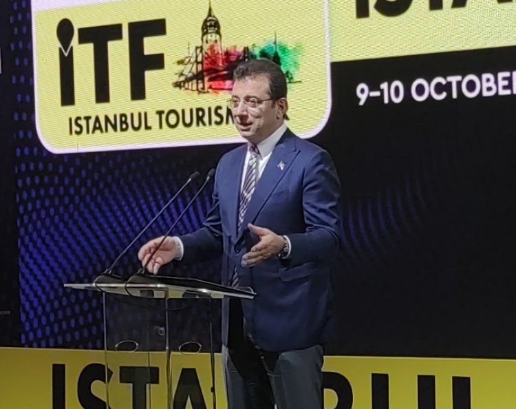 İBB BAŞKANI EKREM İMAMOĞLU: 'TURİZM ADALETTİR, ÖZGÜRLÜKTÜR, DEMOKRASİDİR!'