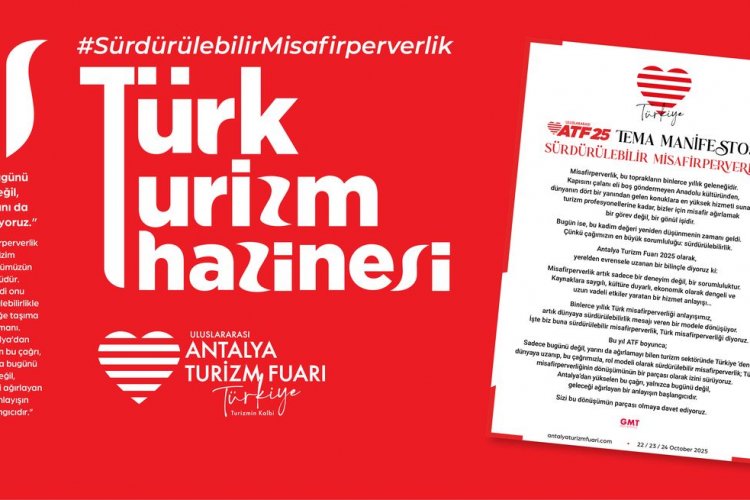 ULUSLARARASI ANTALYA TURİZM FUARI, 2025 MANİFESTOSUNU YAYINLADI ...