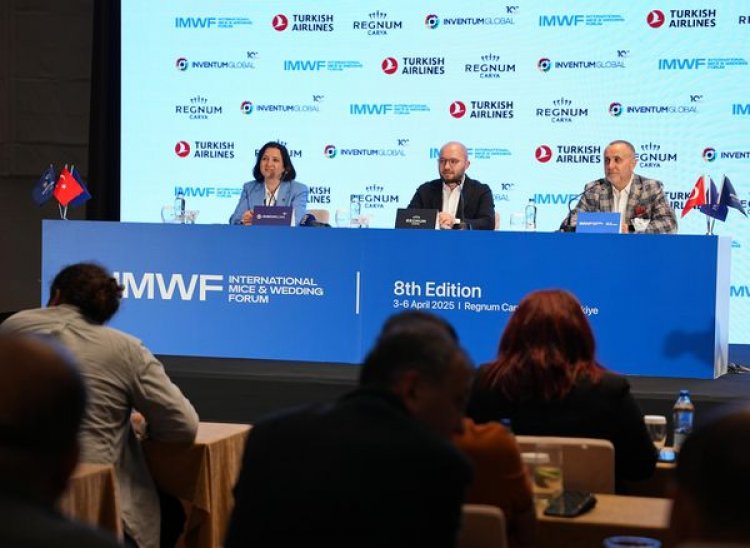 ULUSLARARASI MICE VE DÜĞÜN FORUMU ANTALYA’DA BAŞLADI