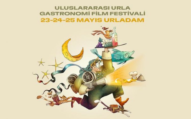 GASTRONOMİ VE SİNEMA URLA’DA BULUŞUYOR
