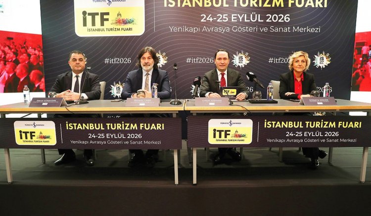 DÜNYA TURİZMİNİN YENİ ROTASI İSTANBUL’DA ÇİZİLECEK: ITF 2026’YA HAZIR!