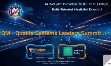 TURİZMDE KALİTE YÖNETİMİNİN GELECEĞİ QM SUMMIT’TE ŞEKİLLENİYOR