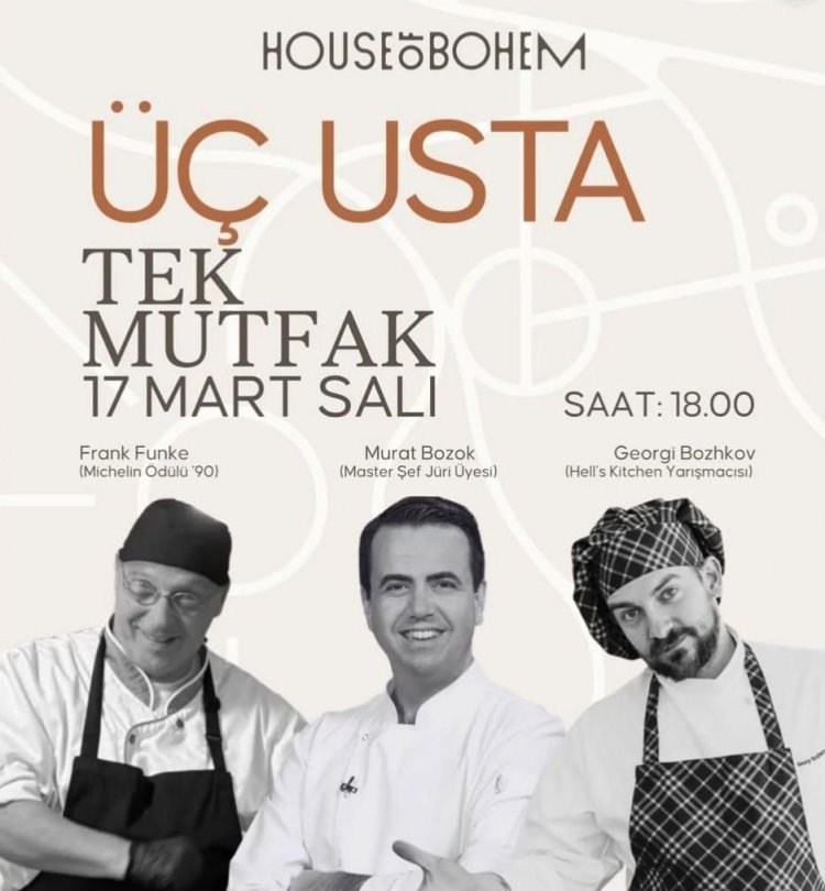 ALANYA’YA 'ÜÇ USTA TEK MUTFAK' WORKSHOP ETKİNLİĞİ GELİYOR