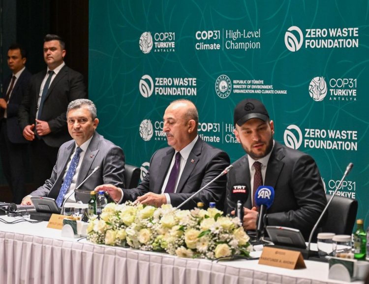 COP 31 YÜKSEK DÜZEYLİ İKLİM ŞAMPİYONLARI TOPLANTISI ANTALYA’DA GERÇEKLEŞTİRİLDİ