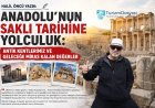 HALİL ÖNCÜ YAZDI: 'ANADOLU’NUN SAKLI TARİHİNE YOLCULUK: ANTİK KENTLERİMİZ VE GELECEĞE MİRAS KALAN DEĞERLER'