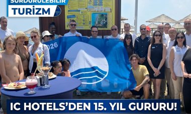 IC HOTELS GREEN PALACE PLAJI 15. KEZ DÜNYA STANDARTLARINDA TESCİLLENDİ!