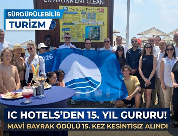 IC HOTELS GREEN PALACE PLAJI 15. KEZ DÜNYA STANDARTLARINDA TESCİLLENDİ!