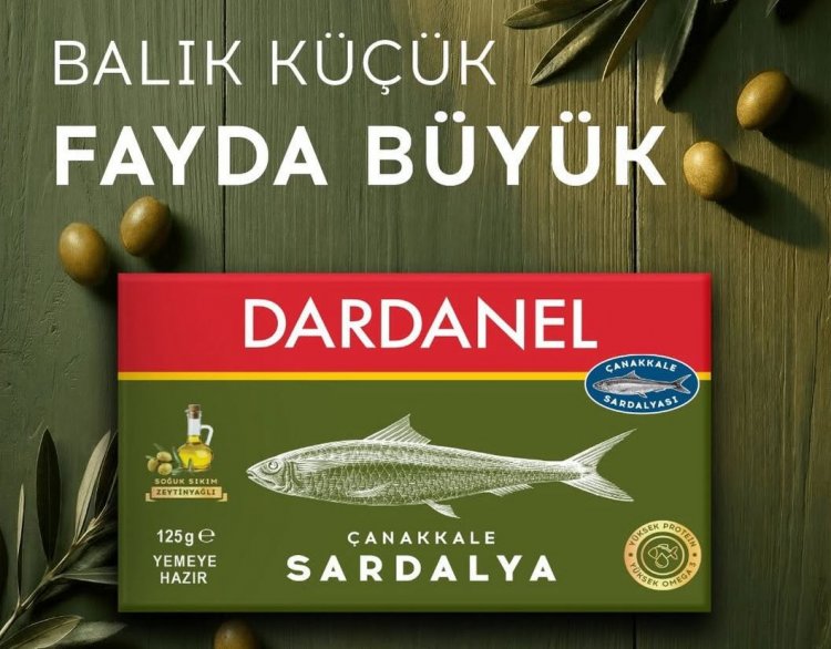 DARDANEL’DEN 'TANIŞTIRALIM: SÜPER BESİN DARDANEL SARDALYA' KAMPANYASI