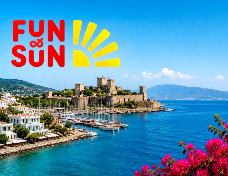FUN&SUN'DAN EGE'YE GÜÇLÜ YATIRIM: BODRUM VE DALAMAN'DA KAPASİTE ARTIŞI
