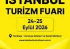 İSTANBUL TURİZM FUARI, DÜNYANIN EN BÜYÜK ŞİRKETLERİNİN SATIN ALMA YÖNETİCİLERİNİ AĞIRLAYACAK