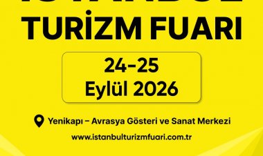 İSTANBUL TURİZM FUARI, DÜNYANIN EN BÜYÜK ŞİRKETLERİNİN SATIN ALMA YÖNETİCİLERİNİ AĞIRLAYACAK