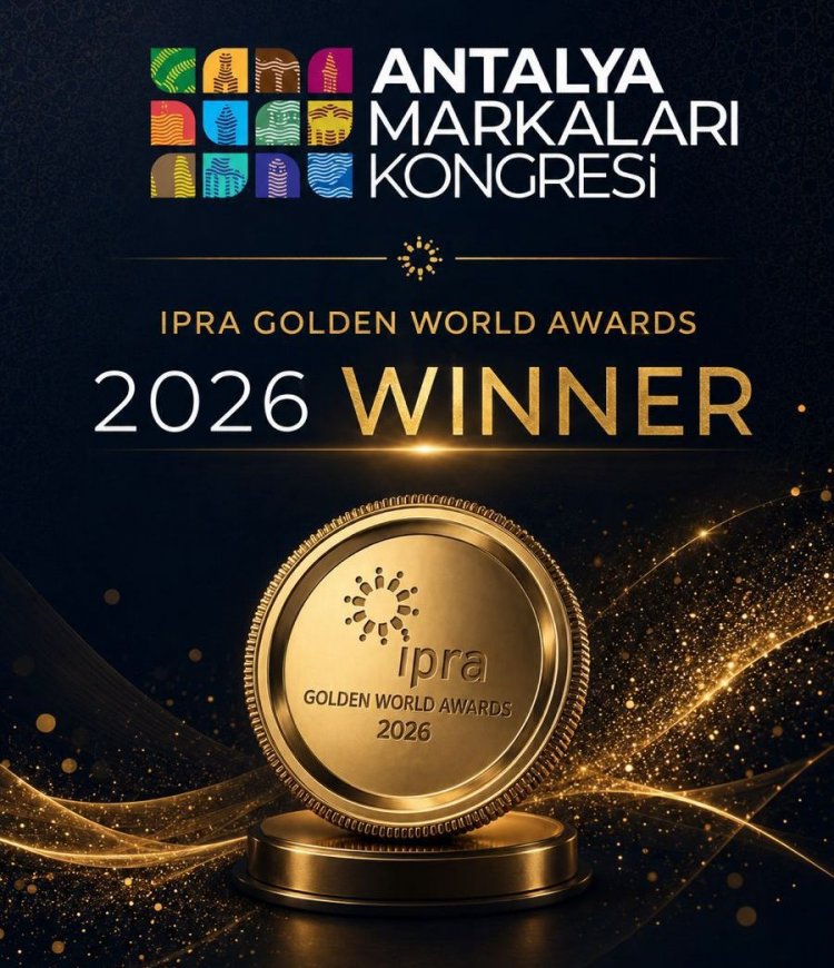 ANTALYA MARKALARI KONGRESİ IPRA’DA 1. OLDU
