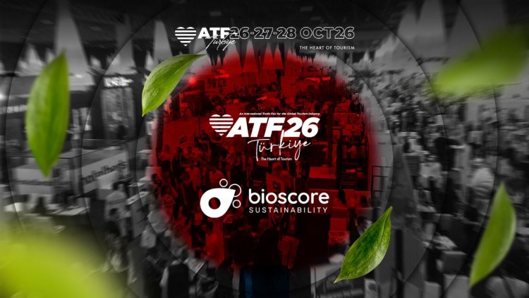 ATF26 TÜRKİYE’DEN BİOSCORE İŞ BİRLİĞİYLE SÜRDÜRÜLEBİLİR DÖNÜŞÜM HAMLESİ