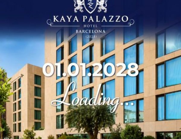 KAYA HOTELS & RESORTS, AVRUPA’DAKİ İKİNCİ OTELİNİ BARSELONA’DA AÇIYOR