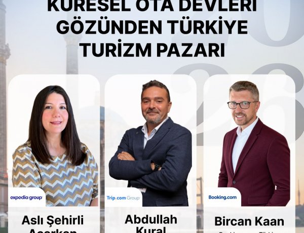 KÜRESEL ONLINE SEYAHAT ACENTELERİNİN GÖZÜNDEN TÜRKİYE TURİZM PAZARI
