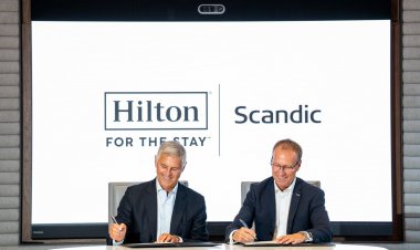 HİLTON VE SCANDİC, KUZEY AVRUPA'DA STRATEJİK İŞ BİRLİĞİ ANLAŞMASI İMZALADI