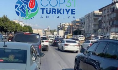 ANTALYA’DA COP31 İKLİM ZİRVESİ NEDENİYLE ULAŞIMDA ÖZEL TRAFİK TEDBİRLERİ UYGULANACAK