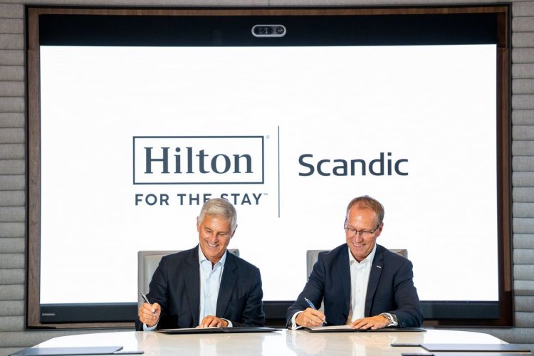 HİLTON VE SCANDİC, KUZEY AVRUPA'DA STRATEJİK İŞ BİRLİĞİ ANLAŞMASI İMZALADI